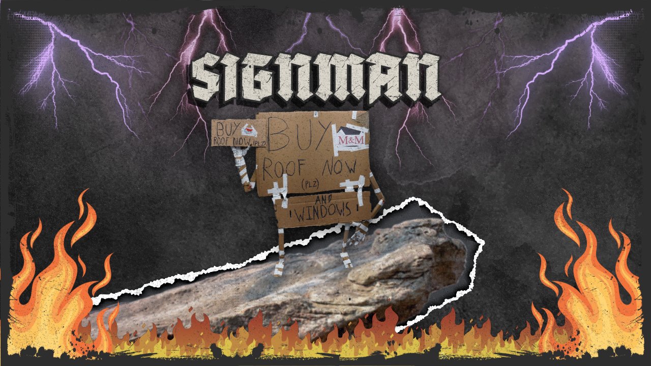 Signman, the cardboard sign from the Signman Saga